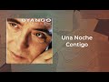 Dyango - Una Noche Contigo
