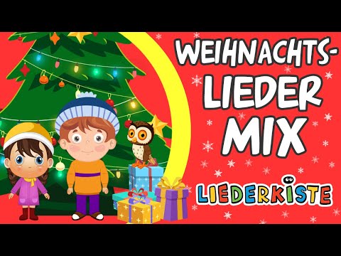 Weihnachtslieder-Mix - Lasst uns froh und munter sein | O Tannenbaum | Kling Glöckchen + Weitere