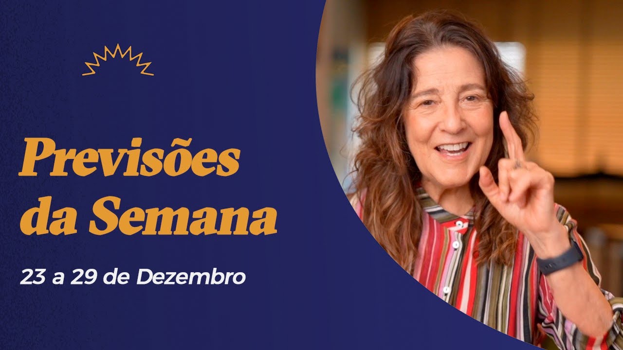 Previsões da Semana - 23 a 29 de Dezembro - Cláudia Lisboa