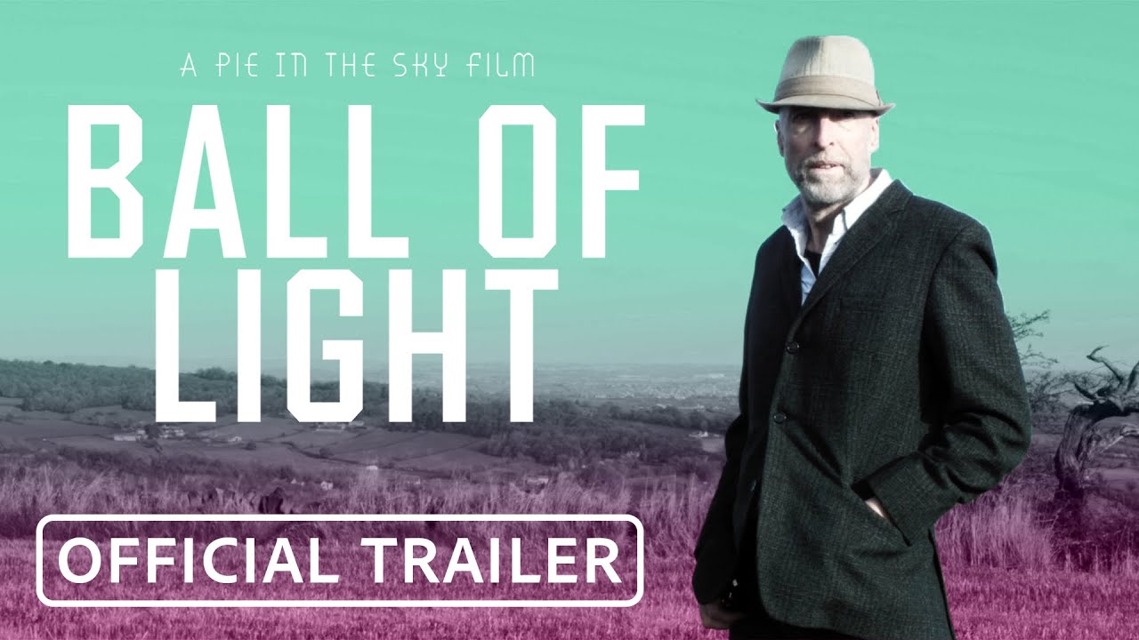 Ball of Light - Official Trailer (2025)
