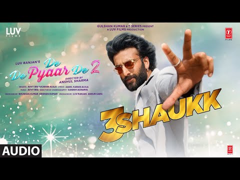3 Shaukk (Full Audio) — watch video