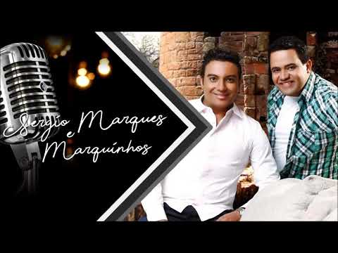 Sérgio Marques e Marquinhos - Datas Inesquecíveis