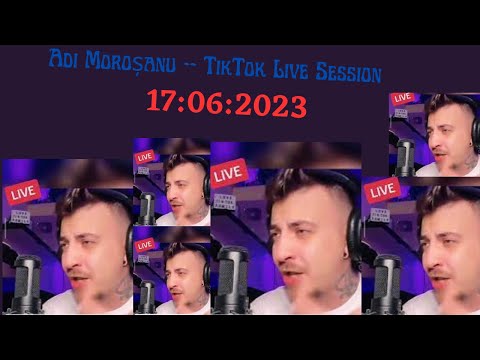 ADI MOROȘANU - 17:06:2023 | Tiktok Live Session |  #video