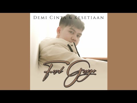 Demi Cinta Dan Kesetiaan