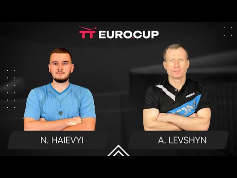 18:50 Nazarii Haievyi - Anatolii Levshyn 18.05.2025  TT Euro.Cup Ukraine Master. TABLE 4