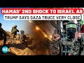 As Trump Pushes For Gaza Ceasefire Hamas Gives Deadly Blow To Israel 2nd Shock After Rocket Attack