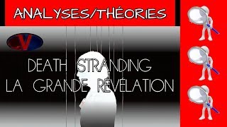 Death Stranding : La Grande Révélation