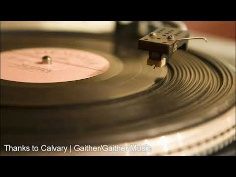 The Weatherford Quartet - Thanks to Calvary