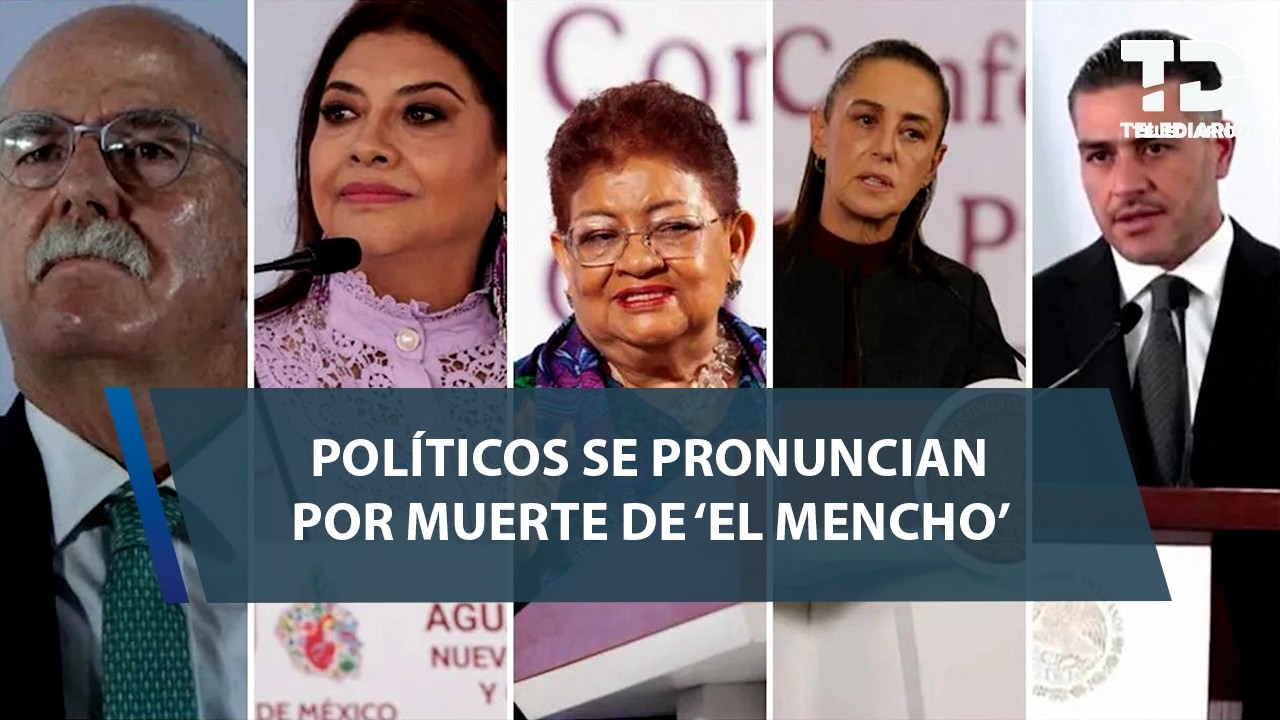 Sheinbaum, Harfuch, Godoy, Brugada, Berdegué y Semar publican mensajes tras muerte de 'El Mencho'