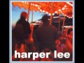 Harper Lee- He Holds a Flame