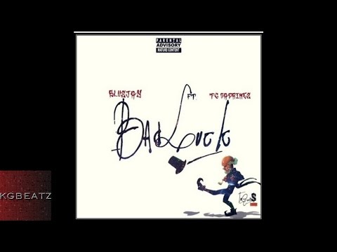 BlueJay ft. TG Da Prince - Bad Luck [New 2016]
