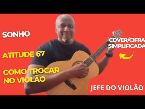 Sonho - Atitude 67