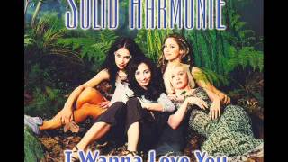 Solid HarmoniE - I wanna love you