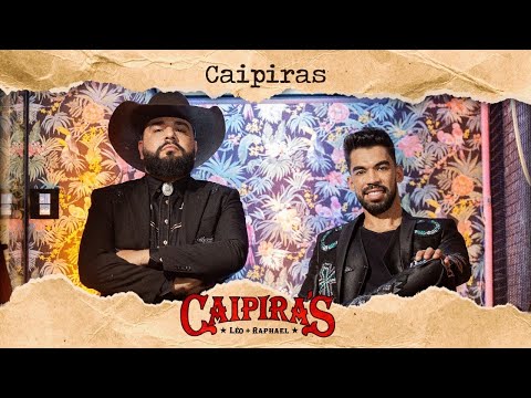 Caipira's - Léo e Raphael