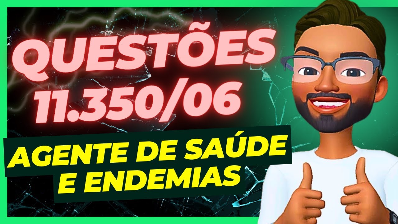 SIMULADO QUESTÕES 11.350😮📝- AGENTE DE SAÚDE/ENDEMIAS(ACS/ACE)!!