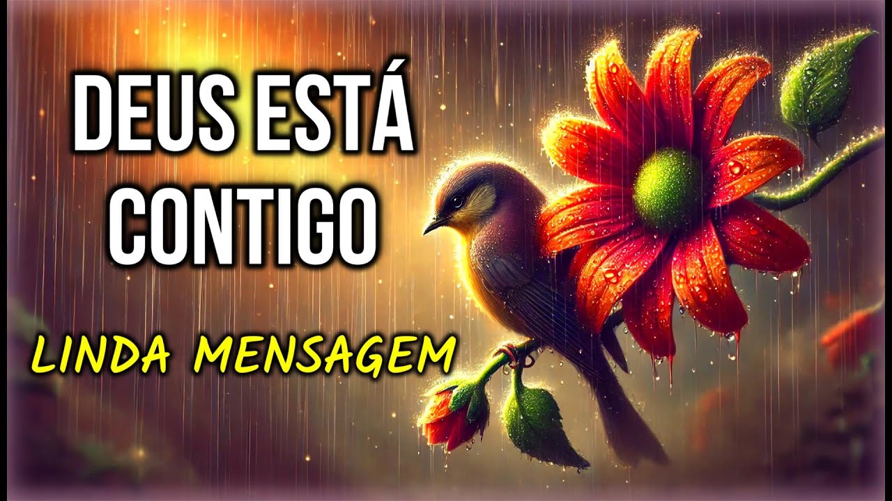 Mensagem de Bom Dia e Reflexão - Deus Está Contigo