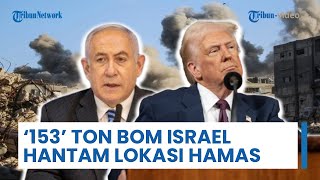Militer Israel Luncurkan Puluhan Serangan, Targetkan Lokasi Hamas di Seluruh Gaza Pakai 153 Ton Bom