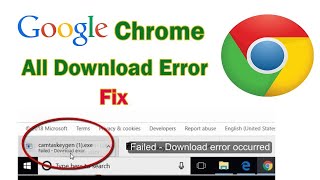 Fix Failed - Blocked Download Error in chrome - Unblock File Downloads