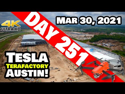 Tesla Gigafactory Austin 4K  Day 251 - 3/30/21 - Terafactory Texas - GIGA TEXAS CONSTRUCTION UPDATE!