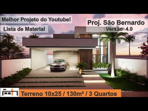 Casa com 3 Quartos, o Melhor Projeto! Área 130,00m² / Proj. São Bernardo