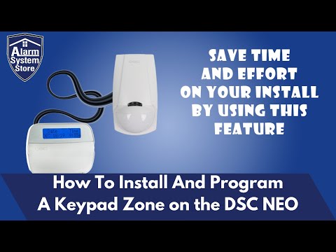 Keypad Zone/PGM Installation And Programming On The DSC NEO Alarm System