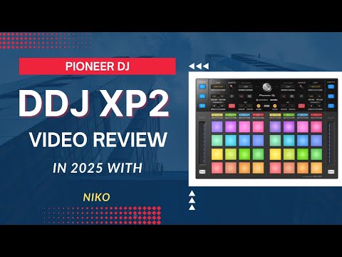 Pioneer DDJ XP2   ENGLISH Video Review