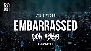 Embarrassed - Don Toliver, Travis Scott | Lyric Video
