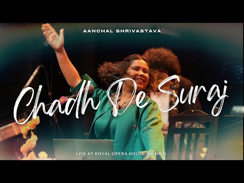 Chadh De Suraj | Aanchal Shrivastava | Baba Bulleh Shah | Qawwali #folk