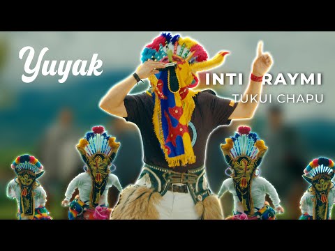 Yuyak ▶(Inti Raymi Tukui Chapu)🔥Video Oficial🔥