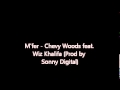 M'fer - Chevy Woods feat. Wiz Khalifa (Prod by ...