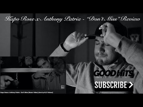 Kapo Rose x Anthony Patria - Don't Miss - GoodhitsTV Review #64
