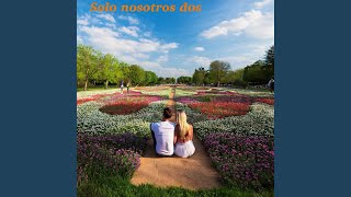 Sólo nosotros dos