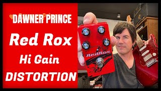 Video thumbnail for DAWNER PRINCE RED ROX HI GAIN DISTORTION by Pete Thorn