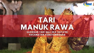 Download lagu Tari Manuk Rawa Sanggar Tari Bali Eka Gayatri Kecamatan Kubutambahan mp3