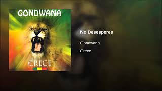 No desesperes Gondwana