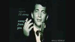 TAKE ME IN YOUR ARMS (WITH LYRICS) ~ DEAN MARTIN
