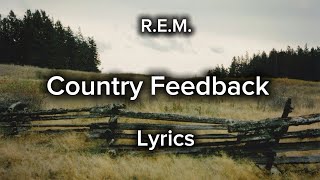 Download lagu Country Feedback - Lyrics - R.E.M. mp3