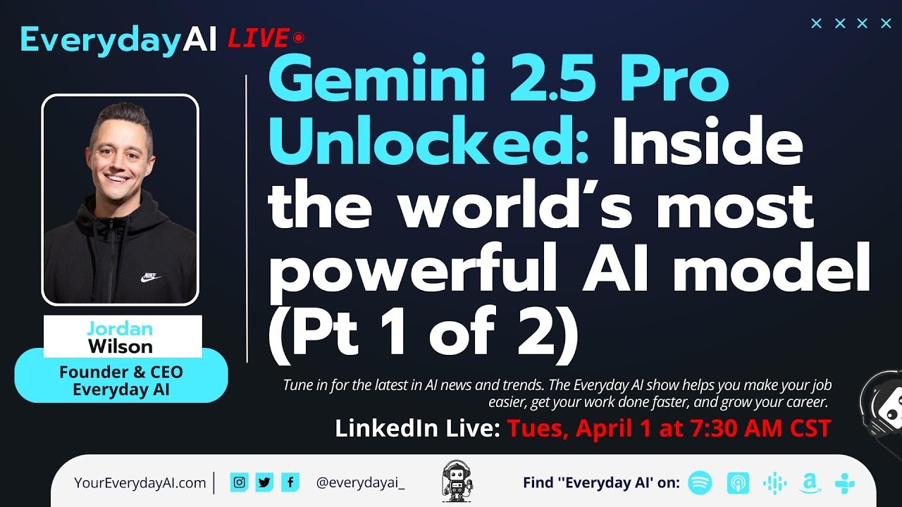 Gemini 2.5 Pro Unlocked: Inside the world’s most powerful AI model (Pt 1 of 2)