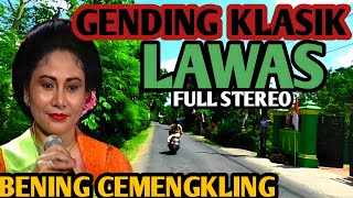 Download lagu 1 JAM NONSTOP GENDING KLASIK NYAMLENG - UYON2 JAWA PALING LEMBUT - COCOK KAGEM TOMBO KANGEN  mp3