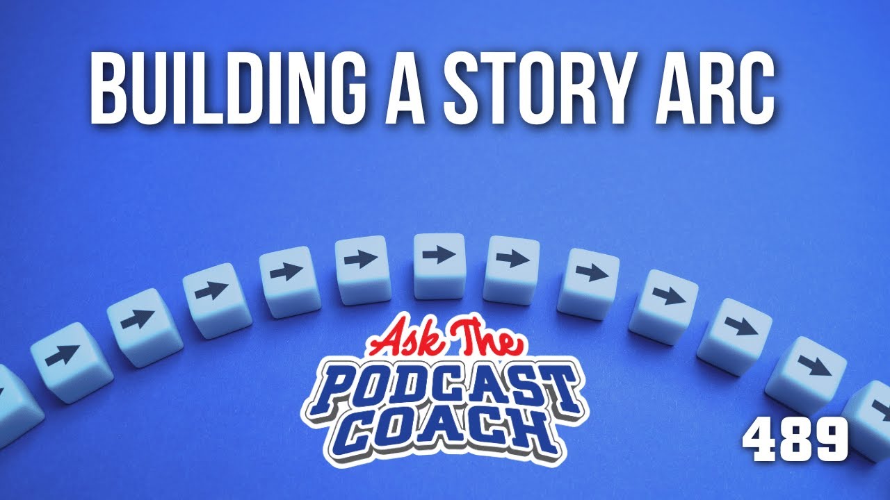 Building a Story Arc