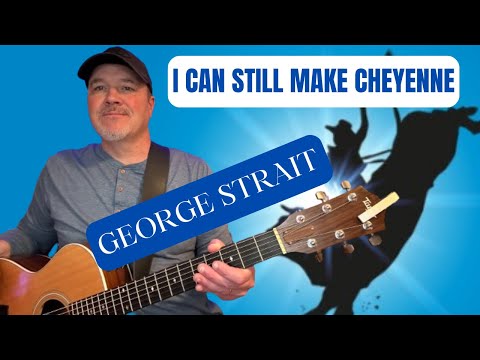 Cheyenne - Goerge Strait