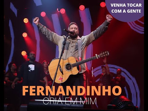 Cria Em Mim - Fernandinho