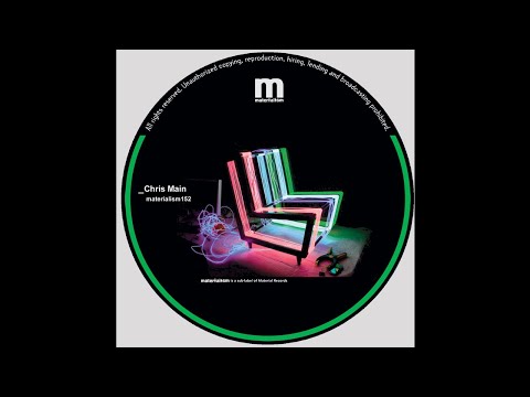 Chris Main - Freak (MATERIALISM152)