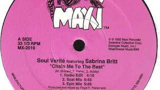 Soul Verité Featuring Sabrina Britt ‎– Chain Me To The Beat (Radio Edit)