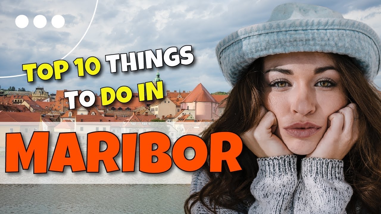TOP 10 Things to do in Maribor, Slovenia 2023!