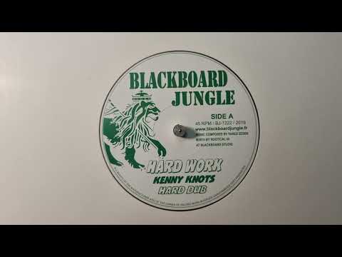 Hard Work - Kenny Knots / Hard Dub - Yared Zedek - BJ1222A
