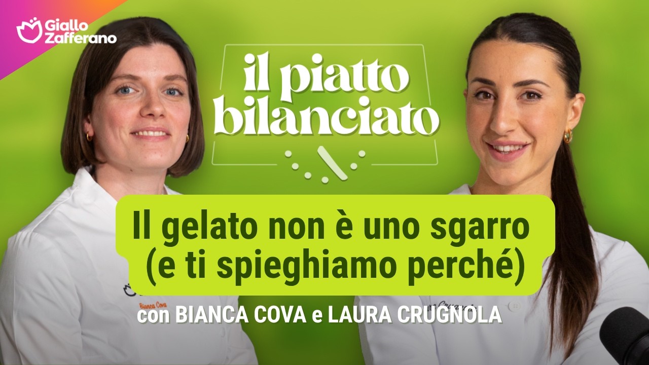 Il gelato: valore nutrizionale, pasto o sgarro?🍦☀️ | Il Piatto Bilanciato