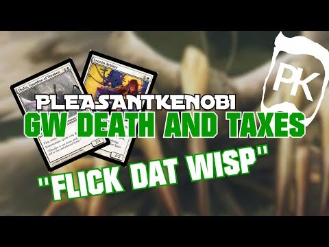 GW DEATH AND TAXES - "FLICK OF THE WISP" - MODERN MTG GAMEPLAY