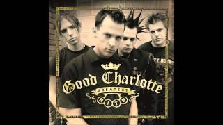 Good Charlotte - Lifestyles of the Rich &amp; Famous [HQ]