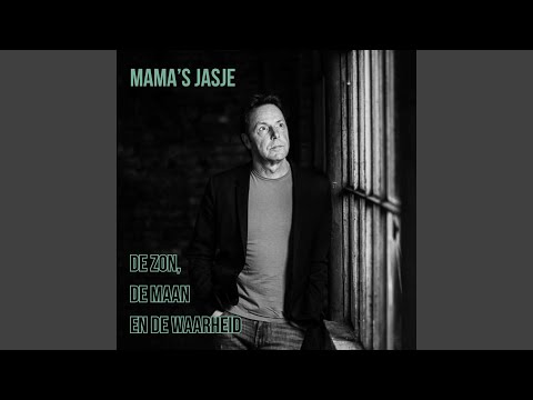 De Zon De Maan En De Waarheid - Mama's Jasje